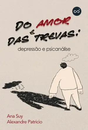 Do Amor e Das Trevas, com Alexandre Patricio de Almeida e Ana Suy